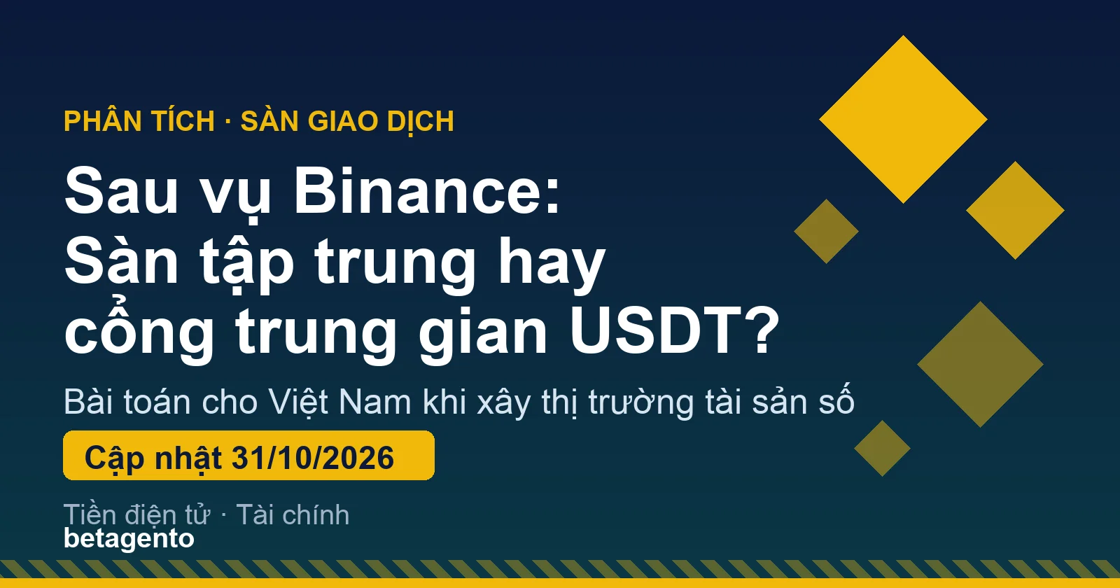 Sau vụ Binance: sàn tập trung hay cổng trung gian USDT?
